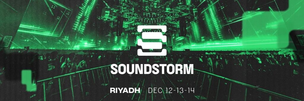 SOUNDSTORM ’25: Riyadh’s Biggest Music Festival Returns